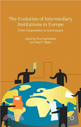 The Evolution of Intermediary Institutions in Europe ― From Corporatism to Governance