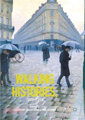 Walking Histories 1800-1914