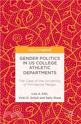 Gender Politics in US College Athletic Departments ─ The Case of the University of Minnesota Merger