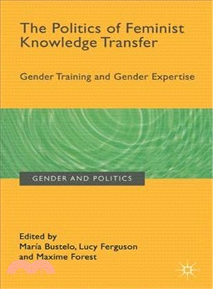 The Politics of Feminist Knowledge Transfer ─ Gender Training and Gender Expertise