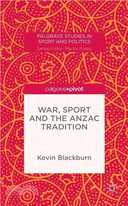 War, Sport and the Anzac Tradition