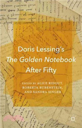 Doris Lessing's the Golden Notebook After Fifty