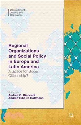 Regional Organizations and Social Policy in Europe and Latin America ― A Space for Social Citizenship?