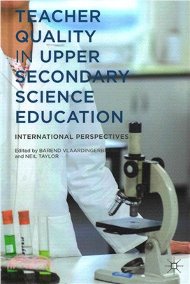 Teacher Quality in Upper Secondary Science Education ― International Perspectives
