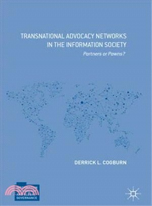 Transnational Advocacy Networks in the Information Society ─ Partners or Pawns?
