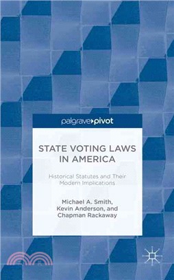 State Voting Laws in America ― Historical Statues and Their Modern Implications