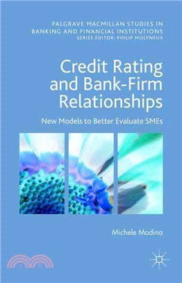 Credit Rating and Bank-firm Relationships ― New Models to Better Evaluate Smes