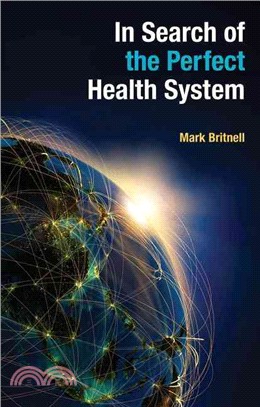 In Search of the Perfect Health System