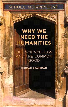 Why We Need the Humanities ― Life Science, Law and the Common Good