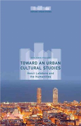 Toward an Urban Cultural Studies ― Henri Lefebvre and the Humanities