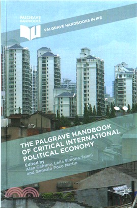 The Palgrave Handbook of Critical International Political Economy