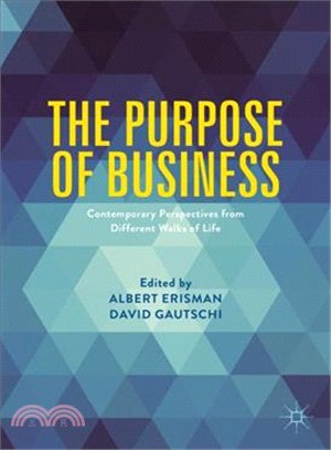 The Purpose of Business ― Contemporary Perspectives from Different Walks of Life