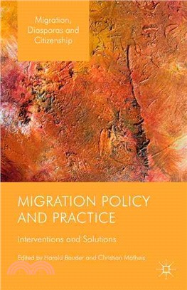 Migration Policy and Practice ― Interventions and Solutions