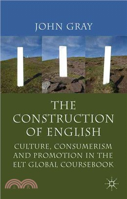 The Construction of English ― Culture, Consumerism and Promotion in the Elt Global Coursebook
