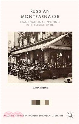 Russian Montparnasse ─ Transnational Writing in Interwar Paris