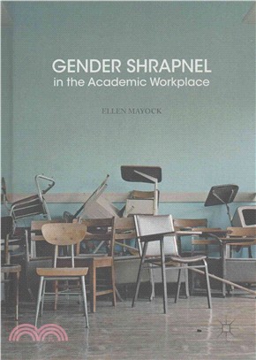 Gender Shrapnel in the Academic Workplace