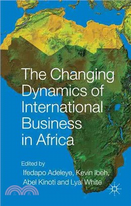 The Changing Dynamics of International Business in Africa