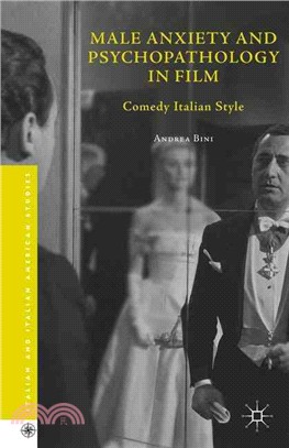 Male Anxiety and Psychopathology in Film ― Comedy Italian Style