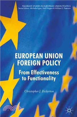 European Union Foreign Policy ― From Effectiveness to Functionality