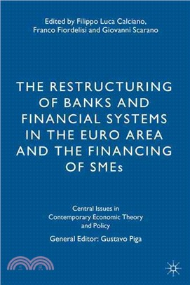 The Restructuring of Banks and Financial Systems in the Euro Area and the Financing of Smes