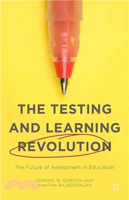 The Testing and Learning Revolution ― The Future of Assessment in Education