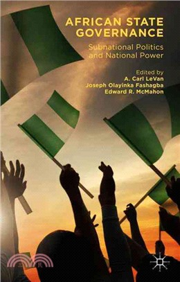 African State Governance ― Subnational Politics and National Power