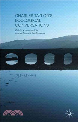 Charles Taylor's Ecological Conversations ― Politics, Commonalities and the Natural Environment