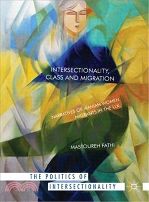 Intersectionality, Class and Migration ― Narratives of Iranian Women Migrants in the U.k.