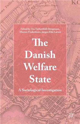 The Danish Welfare State ─ A Sociological Investigation