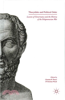 Thucydides and Political Order ─ Lessons of Governance and the History of the Peloponnesian War