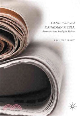 Language and Canadian Media ─ Representations, Ideologies, Policies