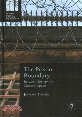 The Prison Boundary ─ Between Society and Carceral Space