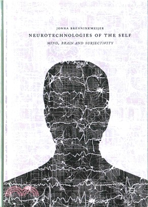 Neurotechnologies of the sel...