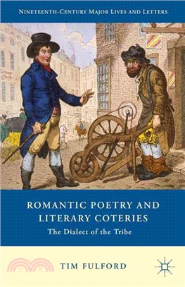 Romantic Poetry and Literary Coteries ― The Dialect of the Tribe