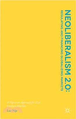 Neoliberalism 2.0 ─ Regulating and Financing Globalizing Markets: A Pigovian Approach for 21st Century Markets