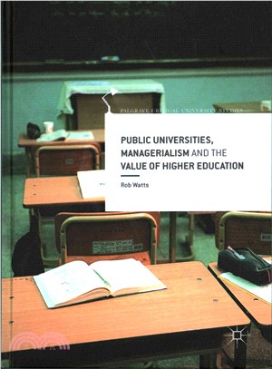 Public Universities, Managerialism and the Value of Higher Education