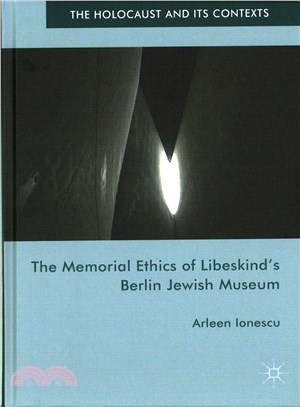 The Memorial Ethics of Libeskind's Berlin Jewish Museum