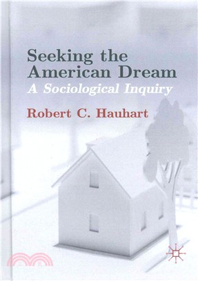 Seeking the American Dream ― A Sociological Inquiry