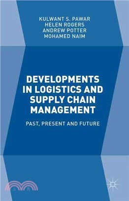 Developments in Logistics and Supply Chain Management ― Past, Present and Future