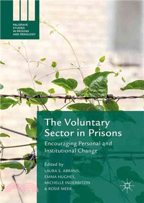 The Voluntary Sector in Prisons ─ Encouraging Personal and Institutional Change