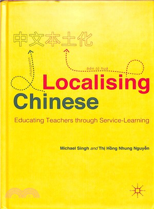 Localising Chinese ― Educating Teachers Through Service-learning
