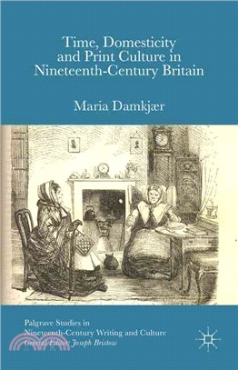Time, Domesticity and Print Culture in Nineteenth-century Britain