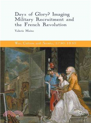 Days of Glory? ― Imaging Military Recruitment and the French Revolution