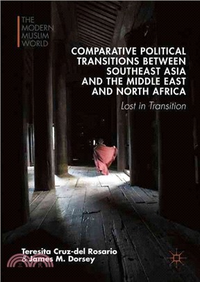 Comparative Political Transitions Between Southeast Asia and the Middle East and North Africa ─ Lost in Transition