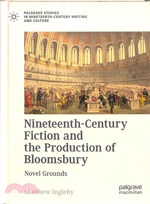 Nineteenth-century Fiction and the Production of Bloomsbury ― Novel Grounds