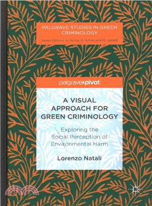 A Visual Approach for Green Criminology ― Exploring the Social Perception of Environmental Harm