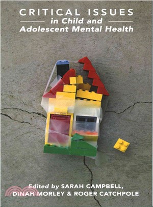 Critical Issues in Child and Adolescent Mental Health
