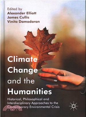 Climate Change and the Humanities ─ Historical, Philosophical and Interdisciplinary Approaches to the Contemporary Environmental Crisis