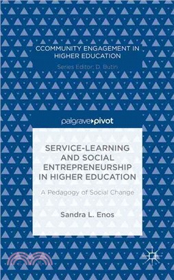 Service-Learning and Social Entrepreneurship in Higher Education ─ A Pedagogy of Social Change