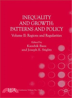 Inequality and Growth ― Atterns and Policy; Regions and Regularities